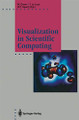 Visualization in Scientific Computing by Michel Grave 9783642779046