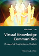 Virtual Knowledge Communities by Matthias Trier 9783836415408