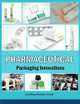 Pharmaceutical Packaging Innovations by Sandeep Kumar Goyal 9789385010002
