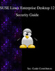SUSE Linux Enterprise Desktop 12 - Security Guide by Sec Guide Contributors 9789888406609