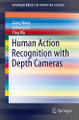 Human Action Recognition with Depth Cameras by Jiang Wang 9783319045603