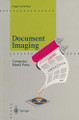 Document Imaging: Computer Meets Press by Jurgen Schonhut 9783540620457