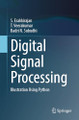 Digital Signal Processing: Illustration Using Python by S Esakkirajan 9789819967513