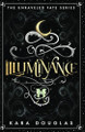 Illuminance by Kara Douglas 9798988577232