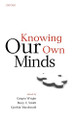 Knowing Our Own Minds by Crispin Wright 9780198236672