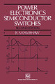 Power Electronics Semiconductor Switches by Raymond S. Ramshaw 9780412288708