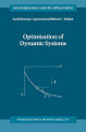 Optimization of Dynamic Systems by Sunil Kumar Agrawal 9780792356813