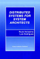 Distributed Systems for System Architects by Paulo Verissimo 9780792372660