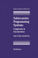 Subrecursive Programming Systems: Complexity & Succinctness by James S. Royer 9780817637675
