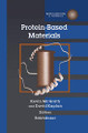 Protein-Based Materials by David Kaplan 9780817638481