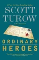 Ordinary Heroes by Scott Turow 9780446697422
