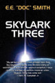 Skylark Three by E E Doc Smith 9781434400789