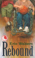 Rebound by Eric Walters 9781554553099