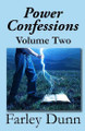 Power Confessions: Volume Two by Farley Dunn 9781943189731