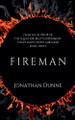 Fireman by Jonathan Dunne 9798230176176