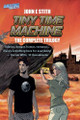Tiny Time Machine: The Complete Trilogy by John E Stith 9798888315422