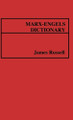 Marx-Engels Dictionary by James Russell 9780313220357