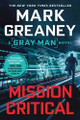 Mission Critical by Mark Greaney 9780451488978
