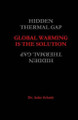 Global Warming is the Solution by Auke Jacominus Schade 9780473364236