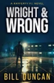 Wright & Wrong by Bill Duncan 9780645947007