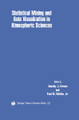 Statistical Mining and Data Visualization in Atmospheric Sciences by Timothy J. Brown 9780792378167
