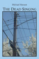 The Dead Singing by Michael Henson 9780997251708