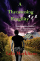 A Threatening Fragility by Lela Markham 9780998173214