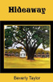 Hideaway: Fiction by Beverly Taylor 9780998487090
