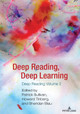 Deep Reading, Deep Learning: Deep Reading Volume 2 by Patrick Sullivan 9781433193408