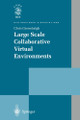Large Scale Collaborative Virtual Environments by Chris Greenhalgh 9781447112228