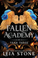 Fallen Academy: Year Three by Leia Stone 9781464218941