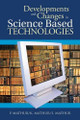 Developments and Changes in Science Based Technologies by P Mathur 9781482814002