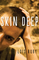 Skin Deep by Lois Ruby 9781504022088