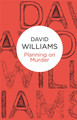 Planning on Murder by David Williams 9781509836017