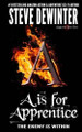 A is for Apprentice by Steve Dewinter 9781619781092