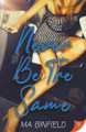 Never Be the Same by Ma Binfield 9781635559385