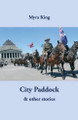 City Paddock by Myra King 9781740276290