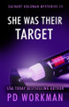 She Was Their Target by P D Workman 9781774685341