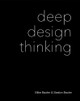 Deep Design Thinking by Mike Baxter 9781838276058