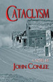 Cataclysm by John Conlee 9781939917249