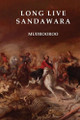 Long Live Sandawara by Mudrooroo 9781922473240