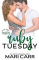 Ruby Tuesday by Mari Carr 9781958056639