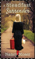 A Steadfast Surrender by Nancy Moser 9781961907362