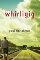 Whirligig by Paul Fleischman 9780312629113