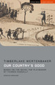 Our Country's Good: Based on the novel 'The Playmaker' by Thomas Keneally Timberlake Wertenbaker 9781350097889