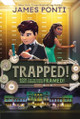 Trapped! by James Ponti 9781534408920