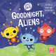 Space Baby: Goodnight, Aliens! by Pat-a-Cake