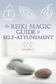 The Reiki Magic Guide to Self-attunement by Brett Bevell