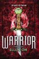 Warrior by Ellen Oh 9780062091130