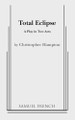 Total Eclipse by Christopher Hampton 9780573616921